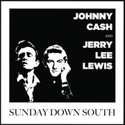 Johnny Cash and Jerry Lee Lewis – Sunday Down South (LP Vinyl)