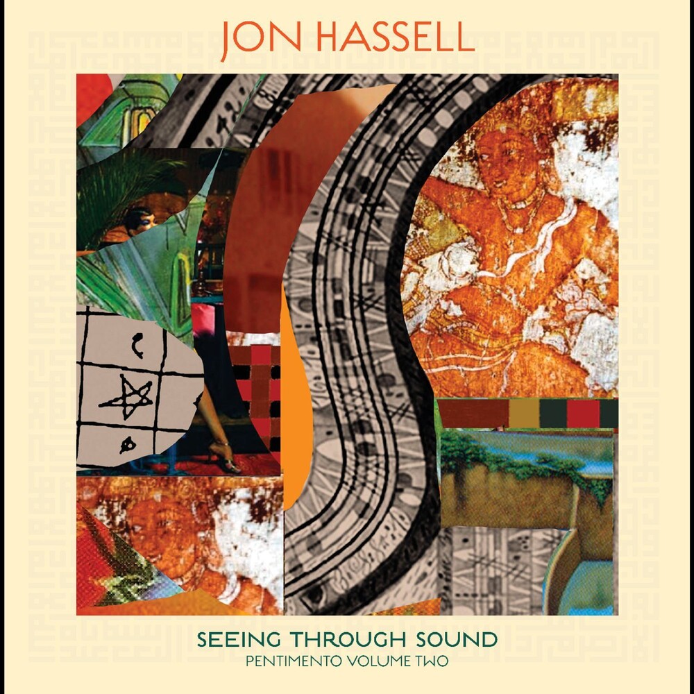 Jon Hassell – Seeing Through Sound (Digipak CD)