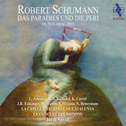 Jordi Savall – Schumann: Paradise And The Peri (CD)