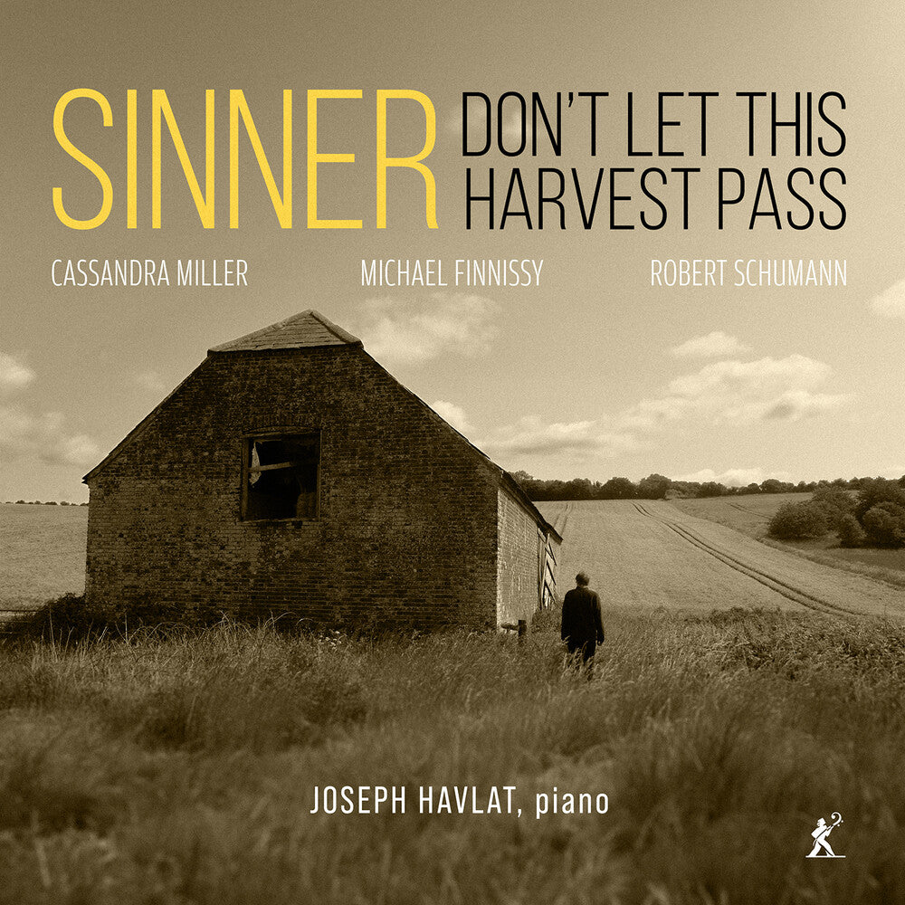 Joseph Havlat – Sinner Don't Let This Harvest Pass (CD)