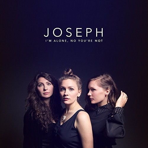 Joseph – I'm Alone, No You're Not (CD)