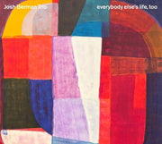 Josh Trio Berman – Everybody Else's Life, Too (CD)