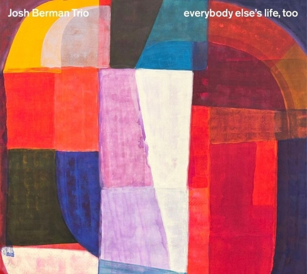 Josh Trio Berman – Everybody Else's Life, Too (CD)