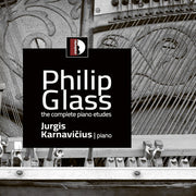 Jurgis Karnavicius – Philip Glass: Complete Piano Etudes (CD)