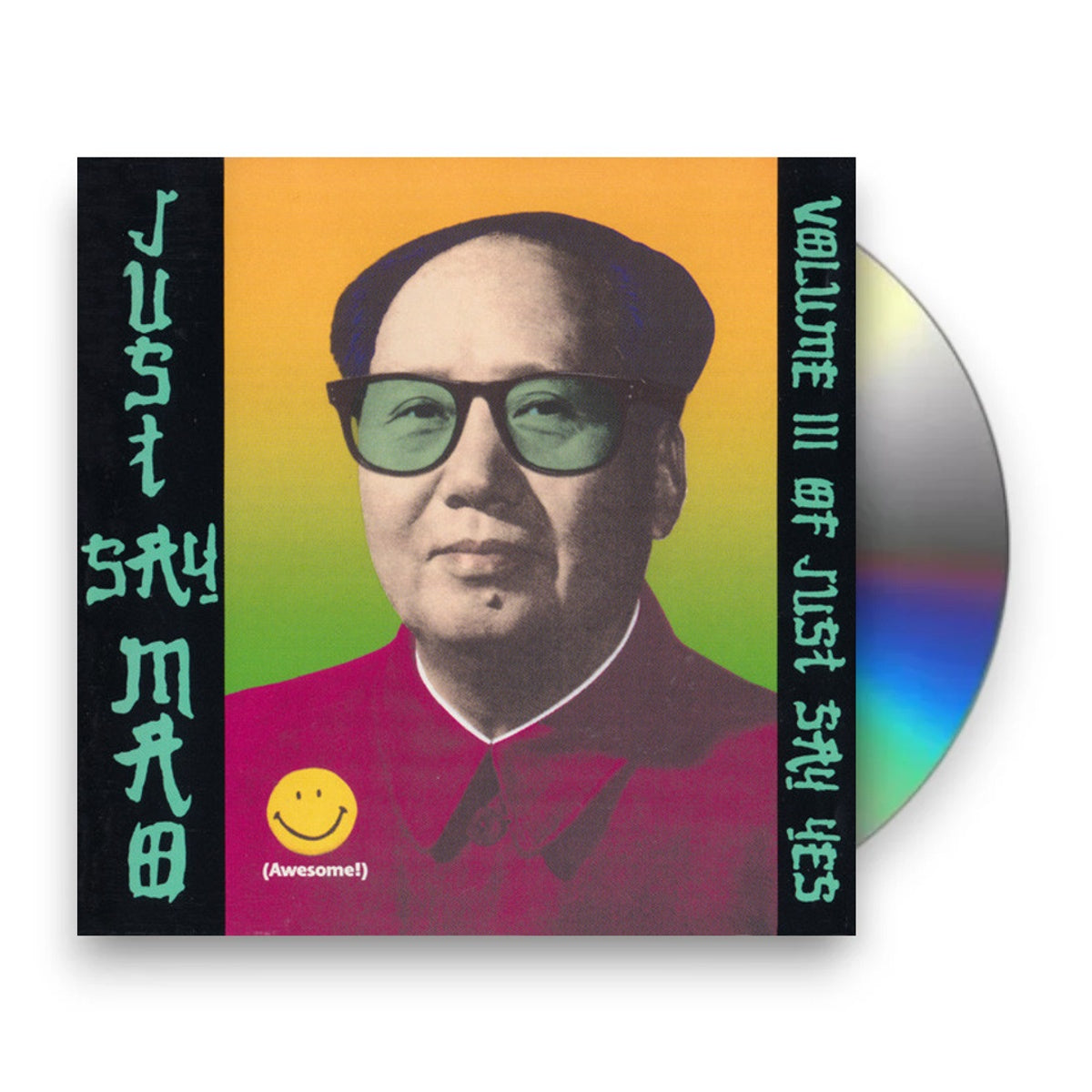 Just Say Mao – Volume III of Just Say Yes (CD)