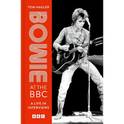 Bowie at the BBC: A Life in Interviews
