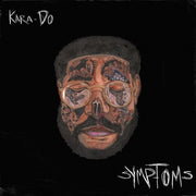 Kara-Do – Symptoms (LP Vinyl)