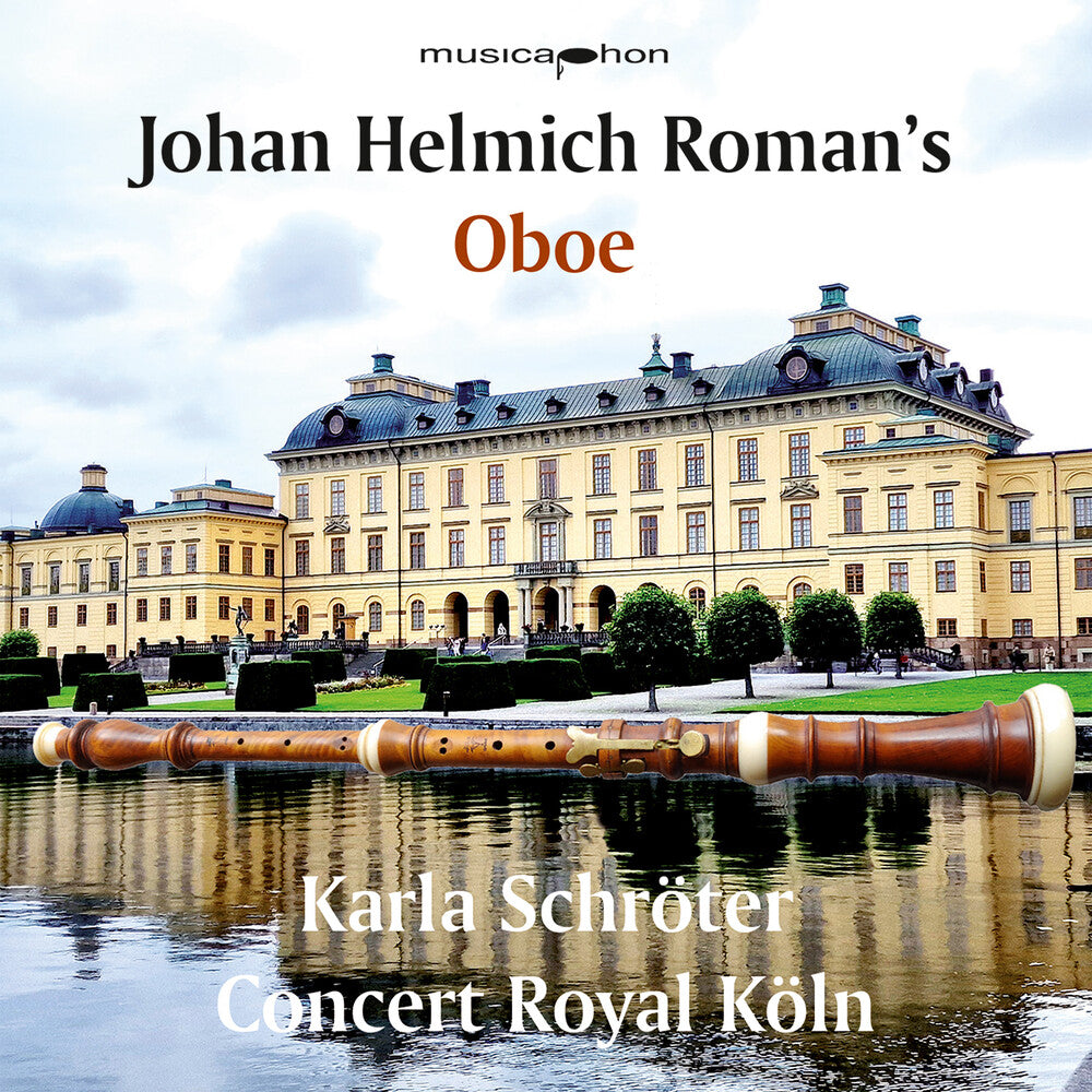 Karla Schroter – Johan Helmich Roman's Oboe (CD)