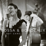 Kat Gang – Bossa & Bordeaux (CD)