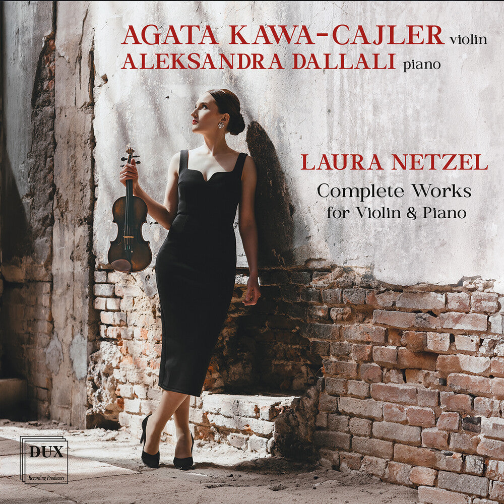 Kawa-Agata Cajler – Laura Netzel: Complete Works For Vn & Piano (CD)