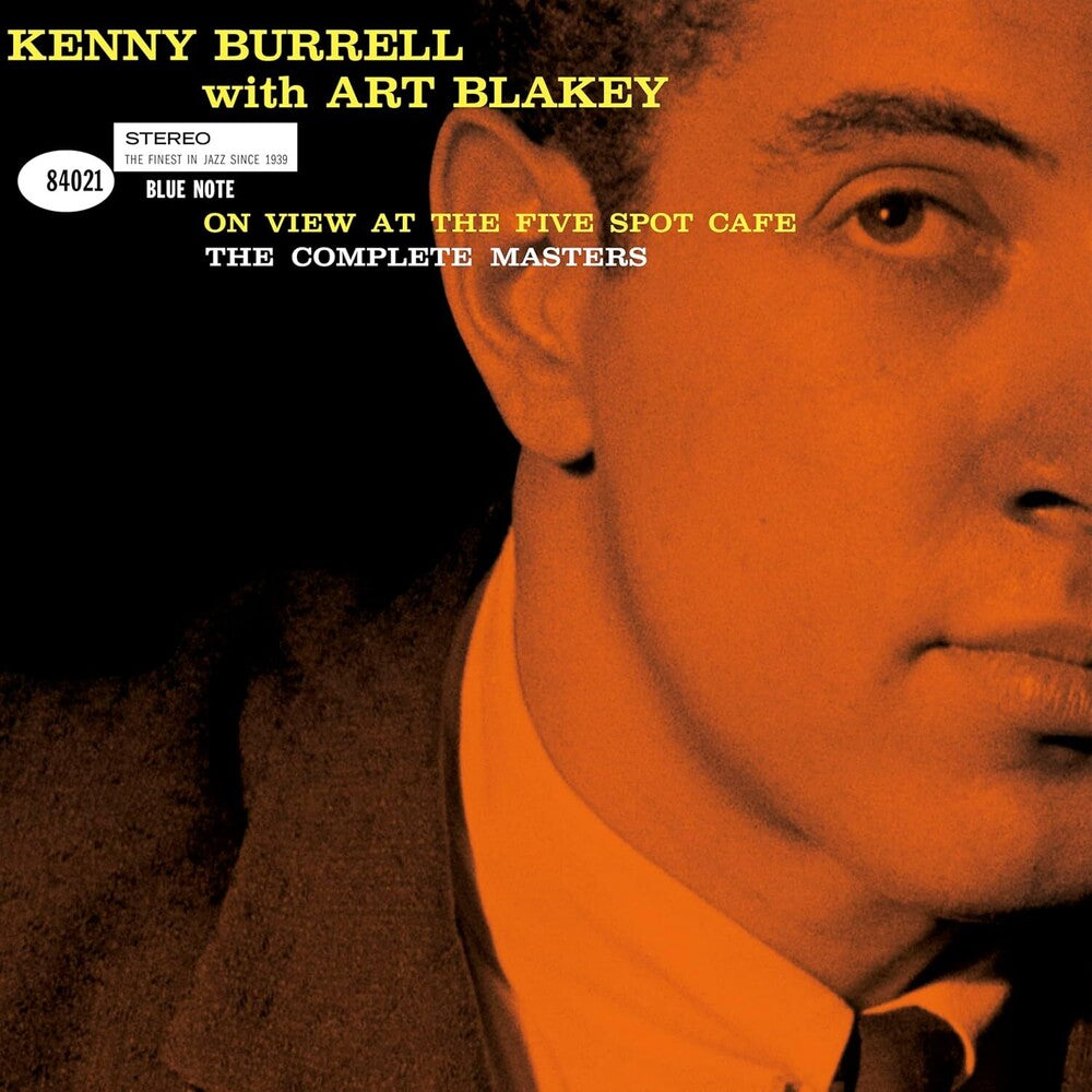 Kenny Burrell / Blakey,Art – On View At The Five Spot Cafe: The Complete Master (LP Vinyl)