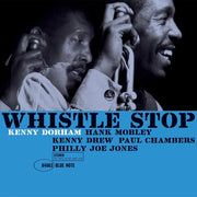 Kenny Dorham – Whistle Stop (Blue Note Classic Vinyl Edition)