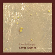 Kevin Drumm – Mild Temper (Box CD)