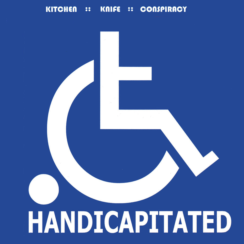Kitchen Knife Conspiracy – Handicapitated (Aniv LP Vinyl)
