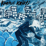 Korpus Kristi – Stadt Der Blauen Eier: Selected Recordings & (LP Vinyl)