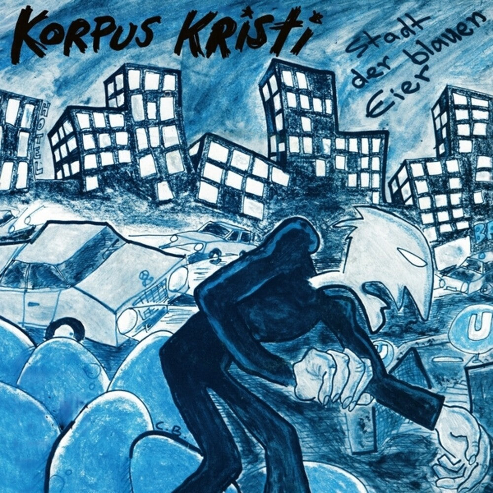 Korpus Kristi – Stadt Der Blauen Eier: Selected Recordings & (LP Vinyl)