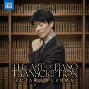 Kotaro Fukuma – Art Of Piano Transcription (CD)
