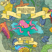 Kraak & Smaak – Velvet Seas Remixed (Pict LP Vinyl)