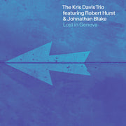 Kris Davis Trio – Lost In Geneva (CD)