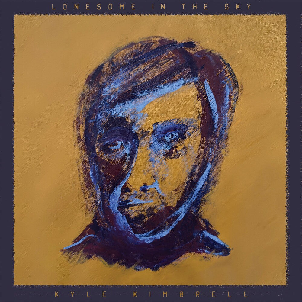 Kyle Kimbrell – Lonesome In The Sky (LP Vinyl)