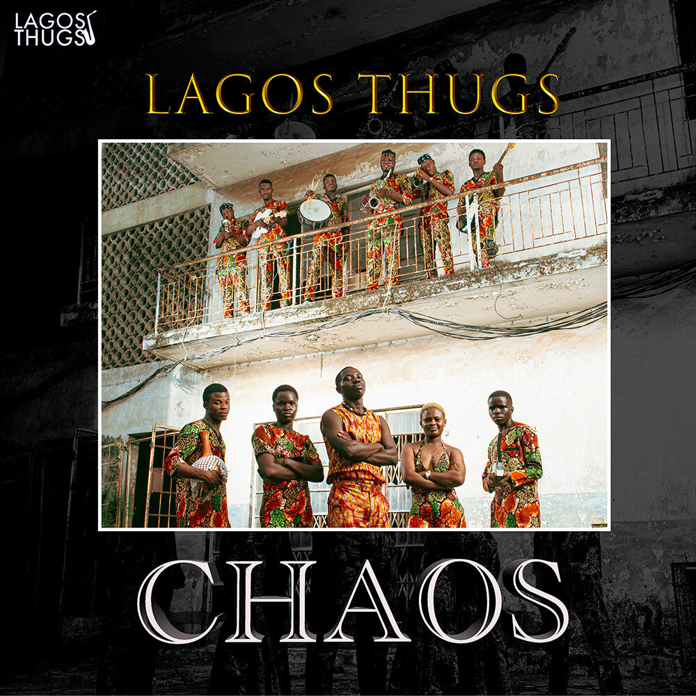 Lagos Thugs – Chaos (Mistic Gold LP Vinyl)