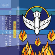 Lassus Chamber Choir & Ite O'donovan – Orlando Di Lasso: Officia Aliquot De Praecipuis Festis Anni - Pentecostes (CD)