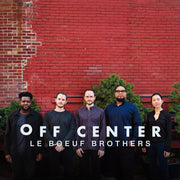 Le Boeuf Brothers – Off Center (CD)