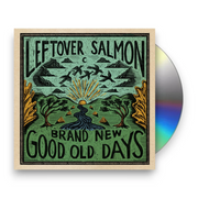 Leftover Salmon – Brand New Good Old Days (CD) - Front