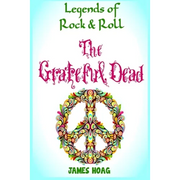 Legends of Rock & Roll - The Grateful Dead - Paperback