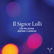 Les Paladins / Jerome Correas – Il Signor Lulli (CD)