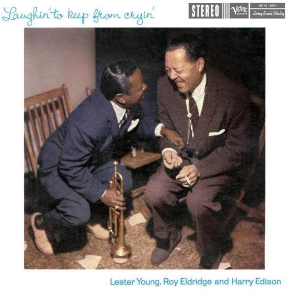 Lester Young / Eldridge,Roy / Edison,Harry – Laughin' To Keep From Cryin' (180 Gram LP Vinyl)