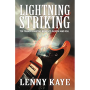 Lightning Striking: Ten Transformative Moments in Rock and Roll - Paperback
