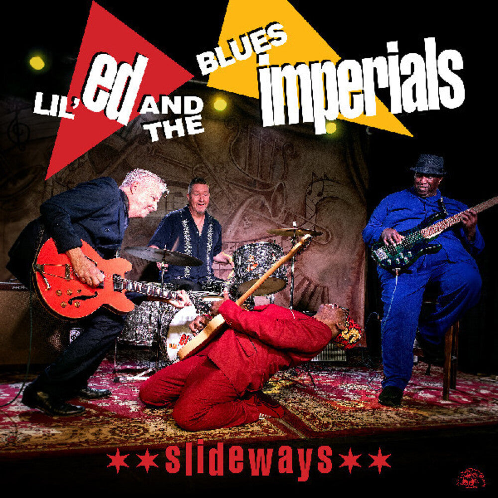 Lil Ed / Blues Imperials – Slideways (Wal CD)