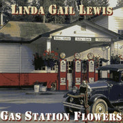 Linda Lewis Gail – Gas Station Flowers (CD)