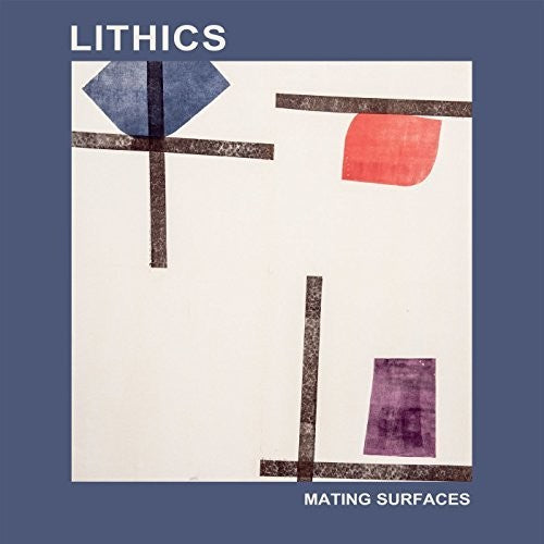 Lithics – Mating Surfaces (CD)