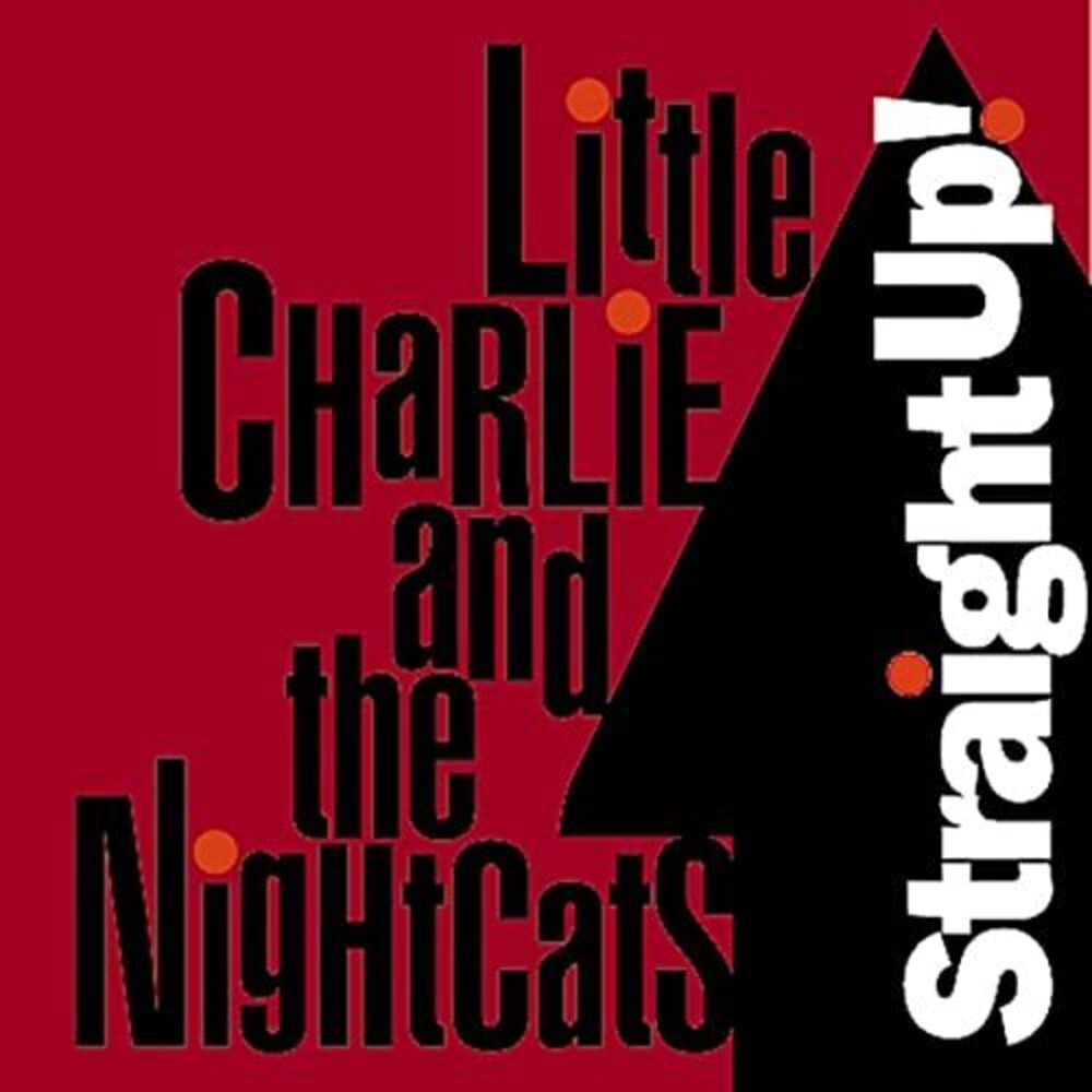 Little Charlie & The Nightcats – Straight Up (CD)