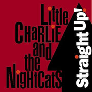 Little Charlie & The Nightcats – Straight Up (CD)