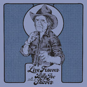 Live Forever - A Tribute to Billy Joe Shaver (CD)