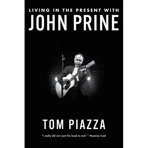 Living in the Present with John Prine - Paperback