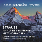 London Philharmonic Orchestra / Edward Gardner – Strauss: An Alpine Symphony Metamorphosen (CD)