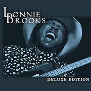 Lonnie Brooks – Deluxe Edition (CD)