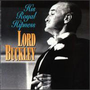 Lord Buckley – His Royal Hipness (CD)