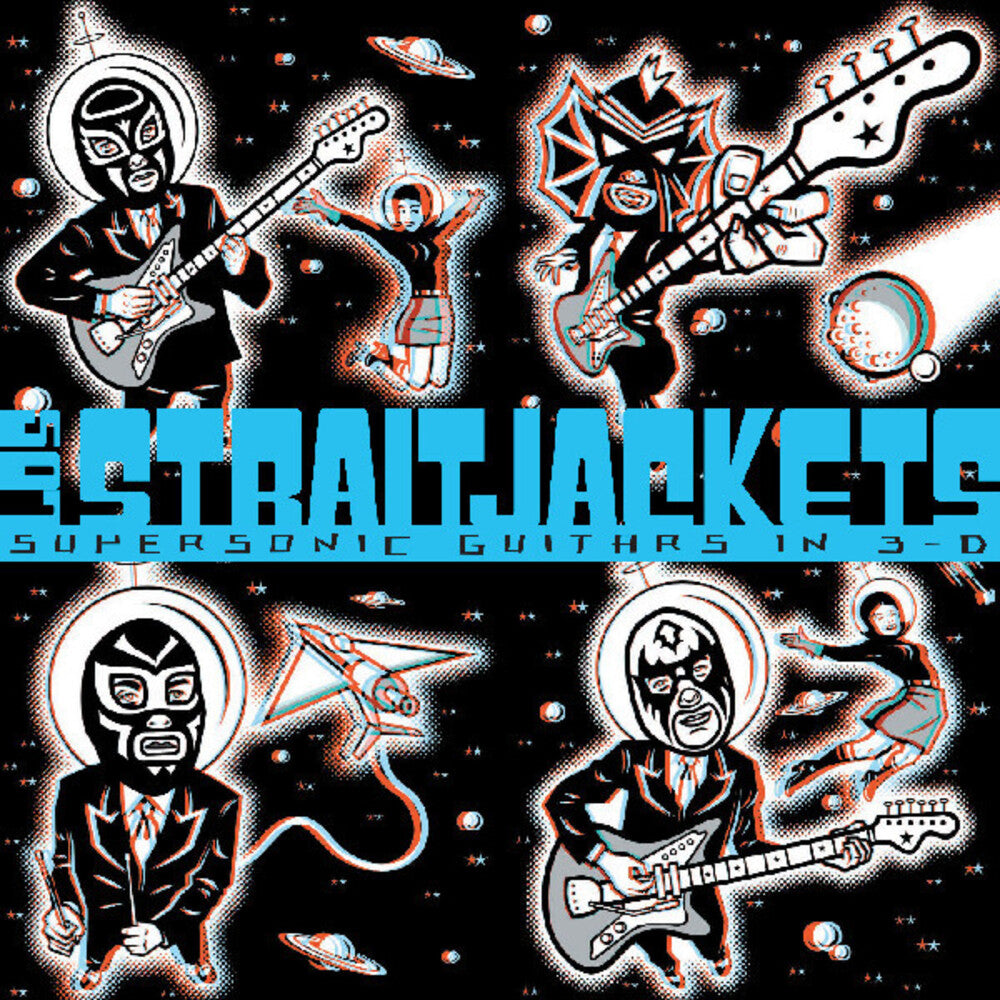 Los Straitjackets – Supersonic Guitars In 3-D (Blue, Colored, Clear LP Vinyl)