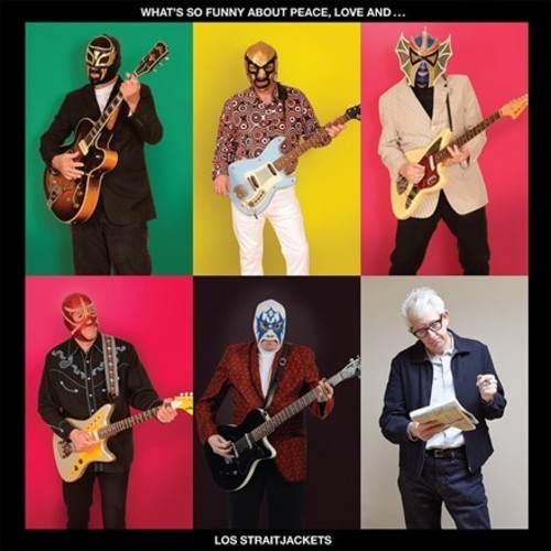 Los Straitjackets – What's So Funny About Peace Love & Los Straijacket (CD)