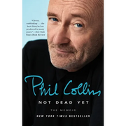 Not Dead Yet: The Memoir