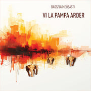 Luciana Bass – Vi La Pampa Arder (CD)