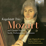 Luigi Magistrelli – Mozart: Trio Kegelstatt & Clarinet Trios By Stiehl (CD)
