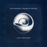 Lukas Nelson & Promise of the Real – A Few Stars Apart (Ink & Paint Vinyl)