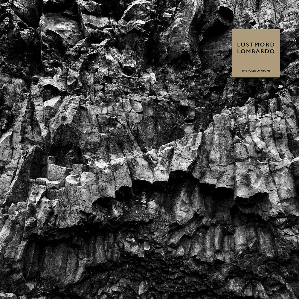 Lustmord Lombardo – Pulse Of Atoms (Clear LP Vinyl)