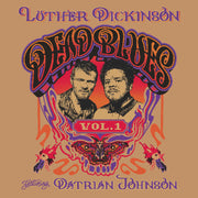 Luther Dickinson – Dead Blues Vol. 1 (CD) - Back